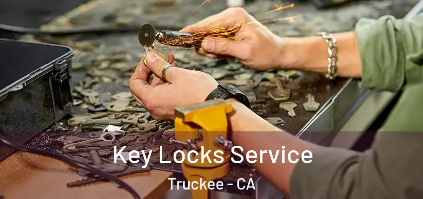  Key Locks Service Truckee - CA